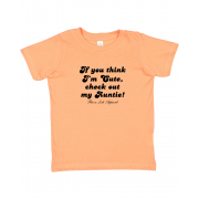 Toddler If You Think I'm Cute, Check Out My Auntie t-shirt Toddler If You Think I'm Cute, Check Out My Auntie t-shirt